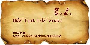 Bálint Líviusz névjegykártya